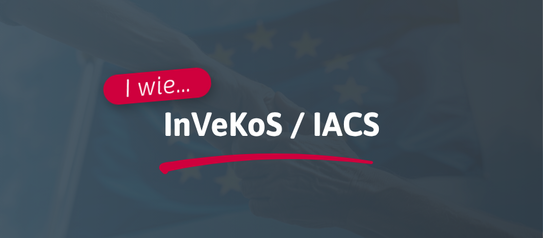 I wie... InVeKoS / IACS