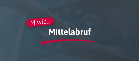 M wie... Mittelabruf